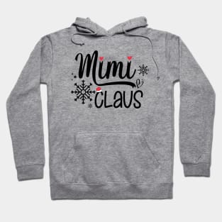 Mimi Claus Funny Christmas Gift, Santa Hat Holiday Party Hoodie